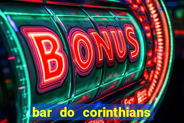 bar do corinthians em fortaleza